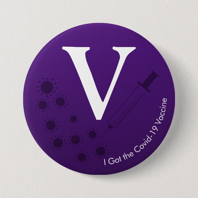 I Got the Covid-19 Vaccine Dark Purple Button (Front)