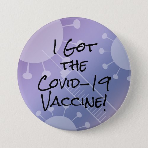 I Got the Covid_19 Vaccine Dusty Purple Blue Ombre Button