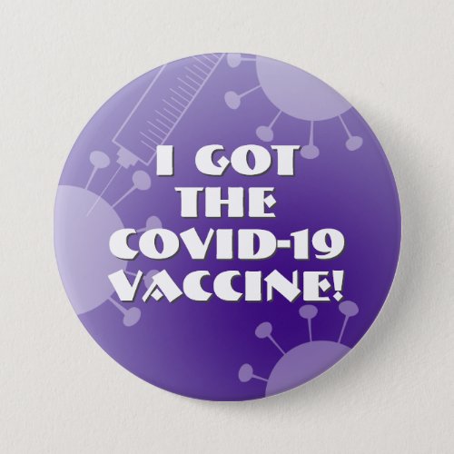 I Got the Covid_19 Vaccine Lavender  Purple Ombre Button