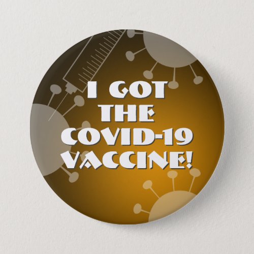 I Got the Covid_19 Vaccine Orange Ombre Button