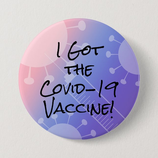 I Got the Covid-19 Vaccine Pink & Purple Ombre Button (Front)