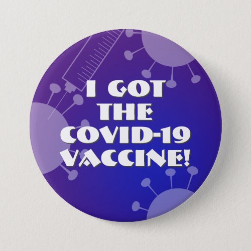 I Got the Covid_19 Vaccine Purple  Blue Ombre Button
