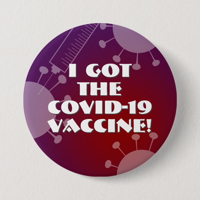 I Got the Covid-19 Vaccine Purple & Red Ombre Button (Front)