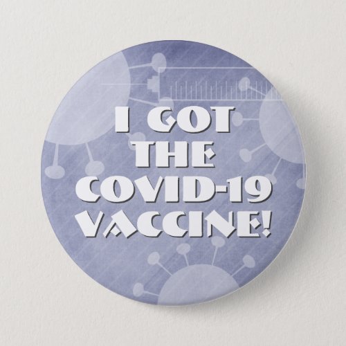 I Got the Covid_19 Vaccine Purple Striped Grunge Button