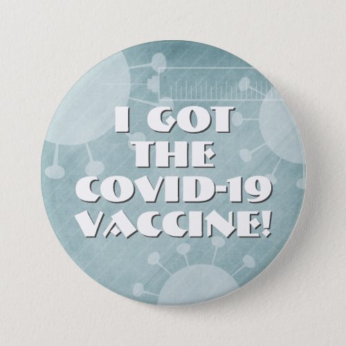 I Got the Covid_19 Vaccine Teal Striped Grunge Button