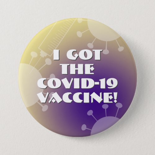 I Got the Covid_19 Vaccine Yellow  Purple Ombre Button