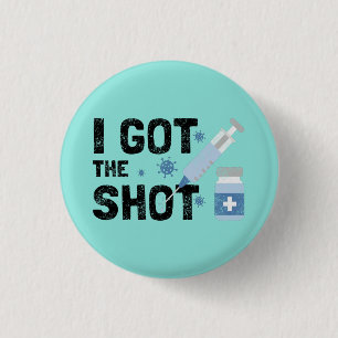 "I Got The Shot" - Stop the virus Button