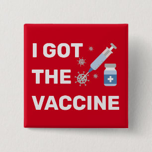 "I Got The Vaccine" - Stop the virus Button