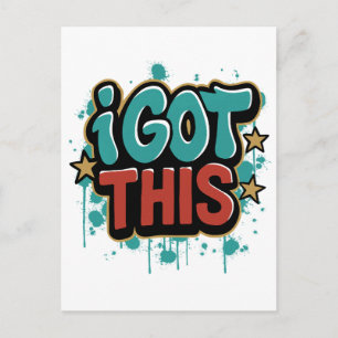 I GOT THIS Graffiti Style Motivational Typography Postcard