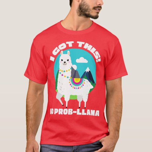 I Got This No Prob Llama Funny Vintage No Problem T_Shirt