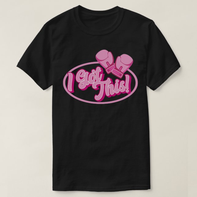 I Got This T-Shirt (Design Front)