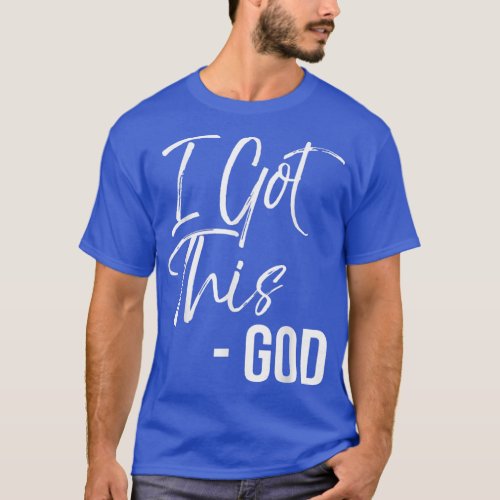 I Got ThisGodVintage Bold Cool Christian Tee 