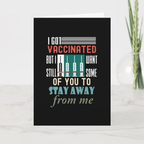 i got vaccinated but stay away from me card