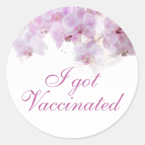 I Got Vaccinated Orchid Watercolor Floral Wedding  Classic Round Sticker