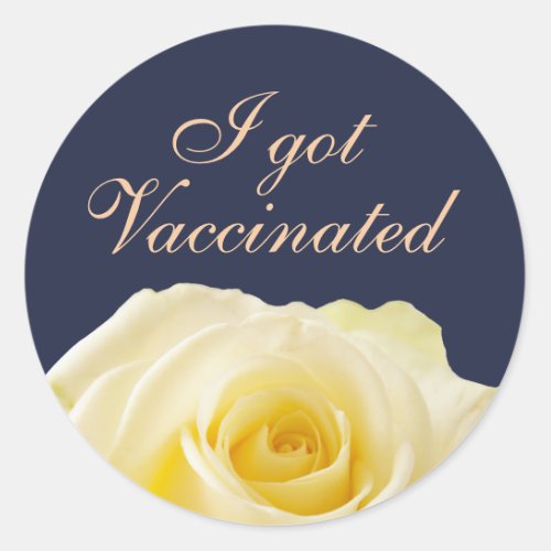 I got Vaccinated Yellow Rose Floral Wedding  Classic Round Sticker