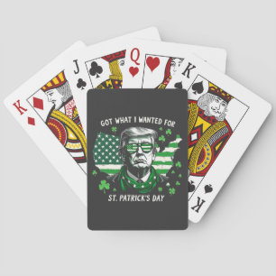 I Got what I wanted for St. Patrick's Day Trump US Poker Cards
