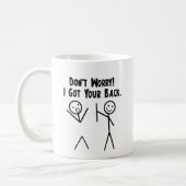 I Got Your Back! Coffee Mug (Left)