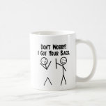 I Got Your Back! Coffee Mug at Zazzle