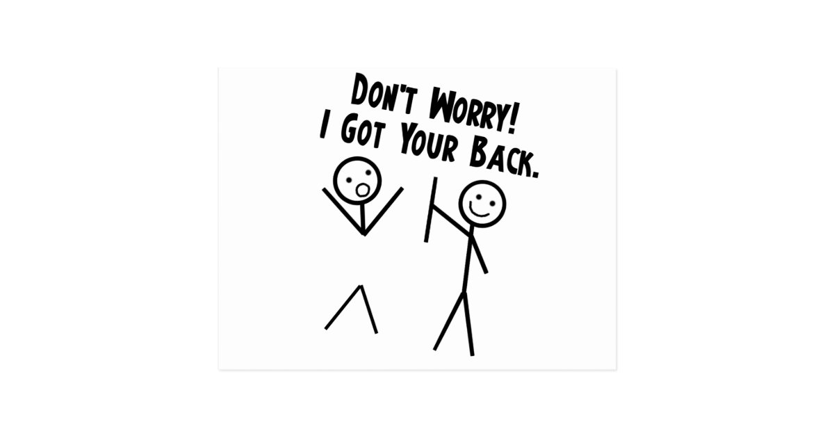 I Got Your Back Dont Worry Postcard 