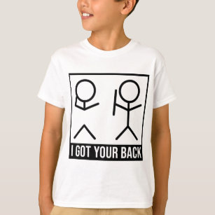 I Got Your Back Funny  T-Shirt