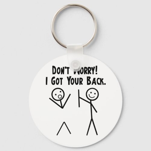 I Got Your Back Keychain