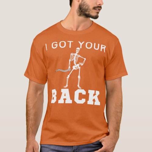 I Got Your Back Skeleton T_Shirt