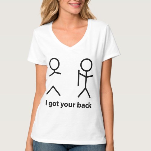 I Got Your Back T_Shirt
