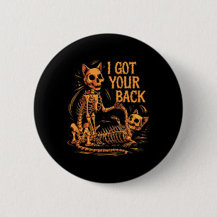 I Got Your Ck Funny Halloween Cat Skeleton Skull S Button