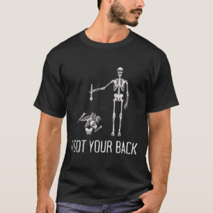 I Got Your Ck Funny Skeleton Humor Lover T-Shirt