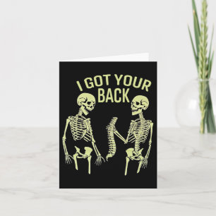 I Got Your Ck Halloween Skeleton Skull Sarcastic Card