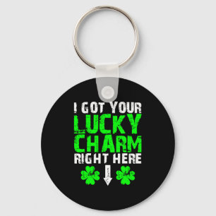 I Got Your Lucky Charm Right Here St Patricks Day Keychain