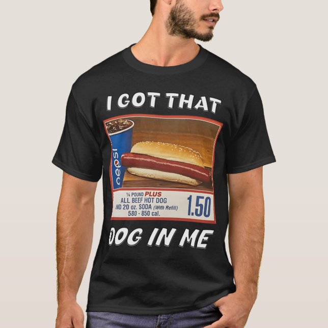 I Gothat Dog In Me funny T-Shirt (Front)