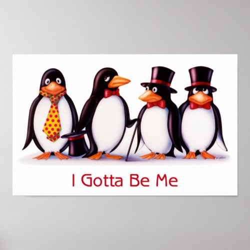 I Gotta Be Me poster