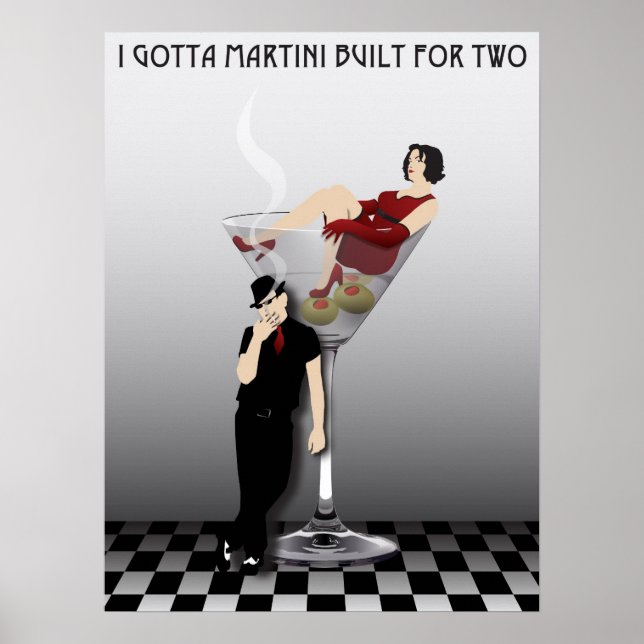 I gotta martini build for two poster (Front)