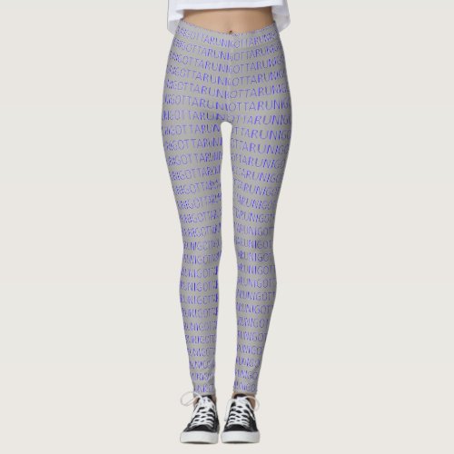 I gotta run blue on grey running leggings