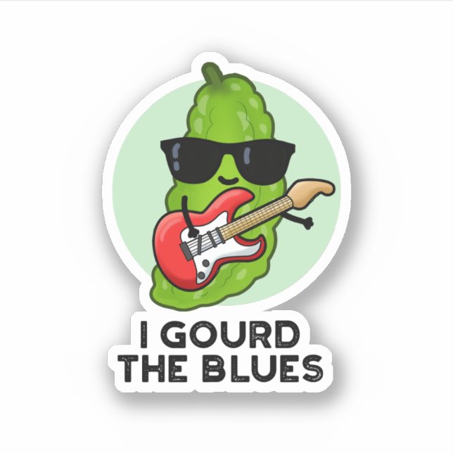 I Gourd The Blues Funny Veggie Pun  Sticker (Front)
