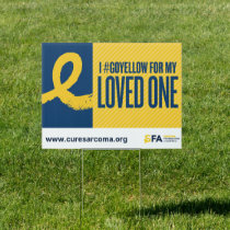 I #GoYellow - Loved One Sign