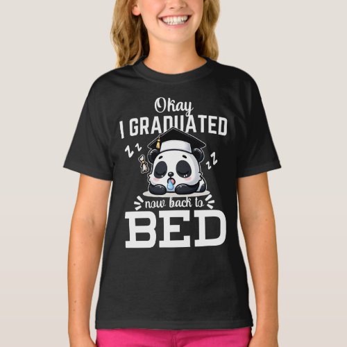 I Graduated Back To Bed Now Panda Sleeping Class T_Shirt