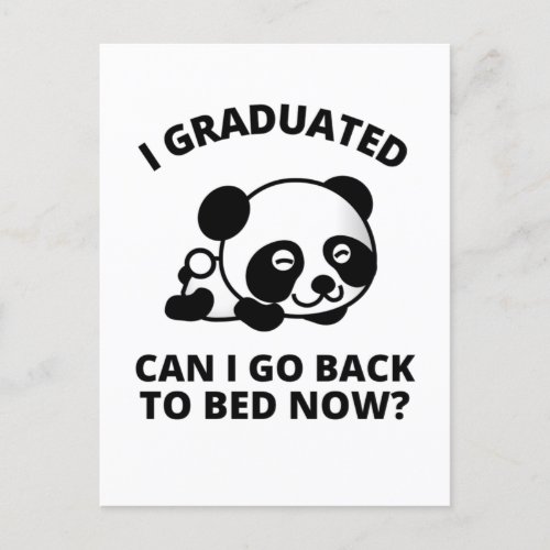 I Graduated Can I Go Back to Bed Now  Postcard