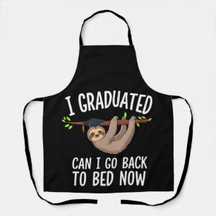 I Graduated Can I Go Back To Bed Now Sloth Apron