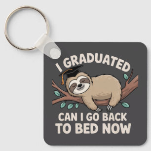 I Graduated Can I Go Back To Bed Now Sloth Funny Keychain
