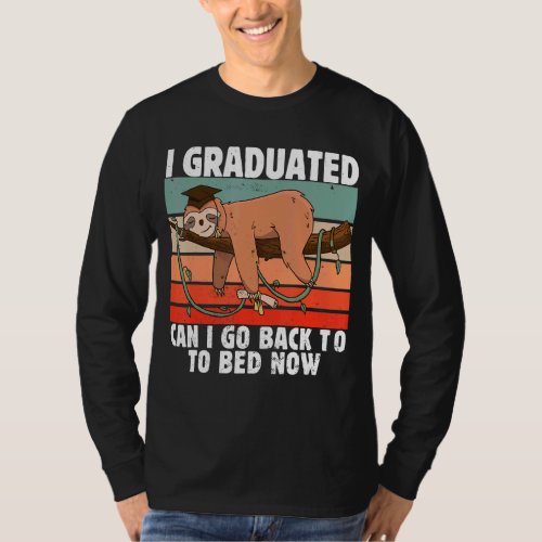 I Graduated Can I Go Back To Bed Now Vintage Sloth T_Shirt
