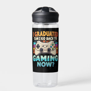 I Graduated Can I Go Back To Gaming Now Gamer Water Bottle