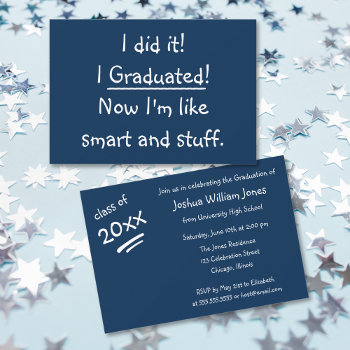 I Graduated Funny Graduation Party Invitation Card by iSmiledYou at Zazzle