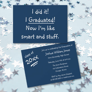 I Graduated Funny Graduation Party Invitation Card