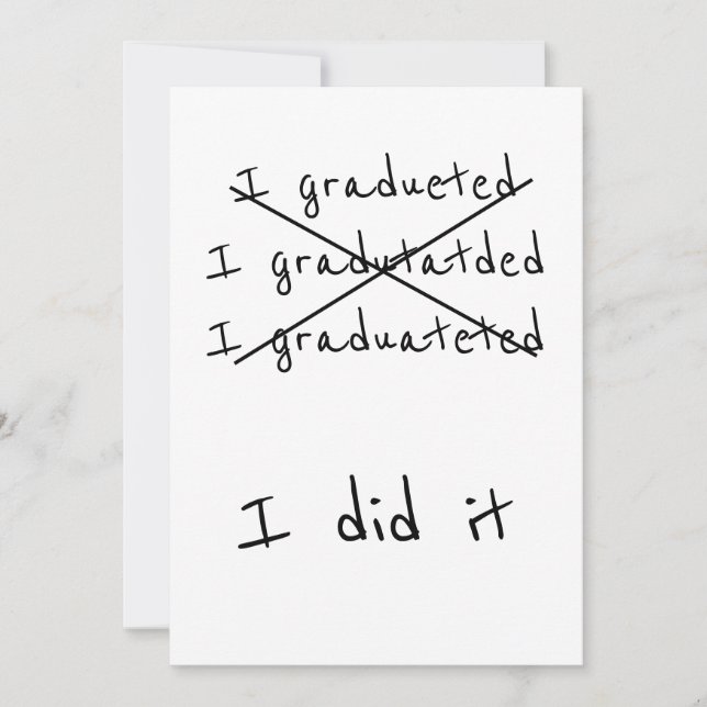 I Graduated Funny Humor Graduation Announcement (Front)