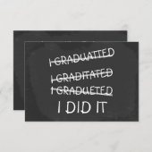 I Graduated Funny Misspelling Humor Chalkboard Invitation (Front/Back)