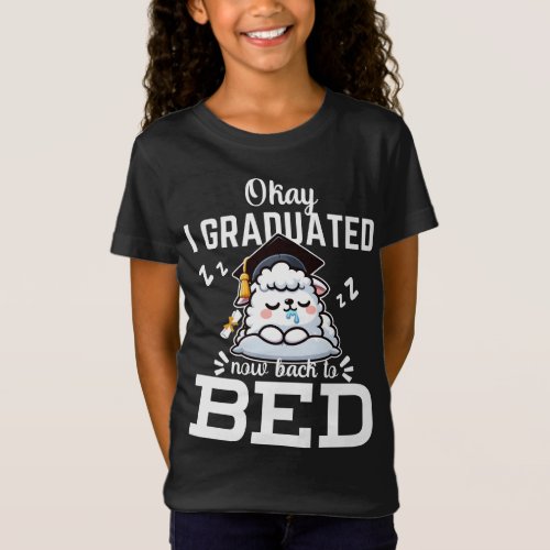 I Graduated Now Back To Bed Cute Llama Sleeping T_Shirt