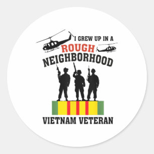 I Grew Up In A Rough Neighborhood Proud Us Vietnam Classic Round Sticker