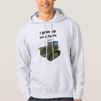 I Grew Up on a Farm with a Tractor Hoodie